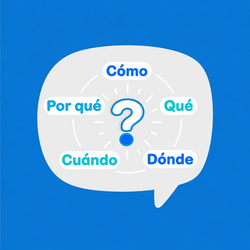 Asking Questions: Cómo, Qué, Dónde, Cuándo, Por qué